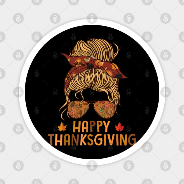 Funny ThanksGiving For women Magnet by JayD World